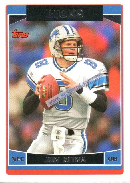 2006 Jon Kitna, Lions, 1 Topps #86, #F7090