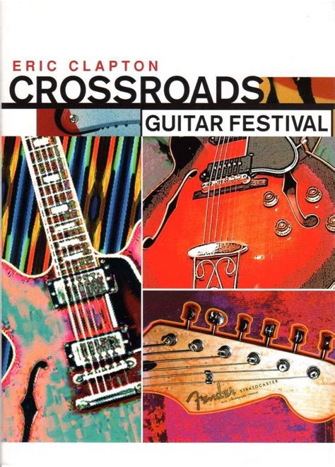 Crossroads Guitar Festival 2004 - Alchetron, the free social encyclopedia