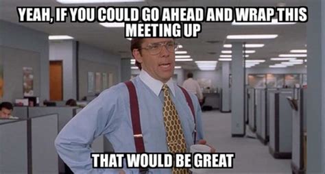 39 Funny Meetings Memes For Anyone Experiencing "Zoom Fatigue"