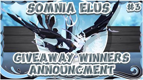 Somnia Elus Giveaway Winner announcement (3rd) - YouTube