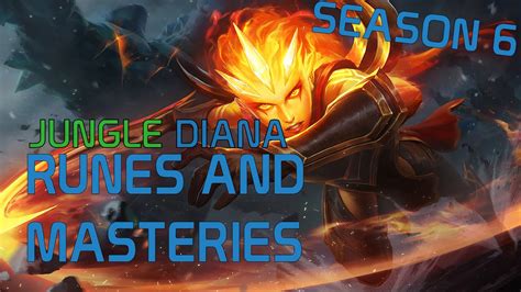 Season 6 Jungle Diana runes and masteries guide (Updated as of patch 6.10) - YouTube