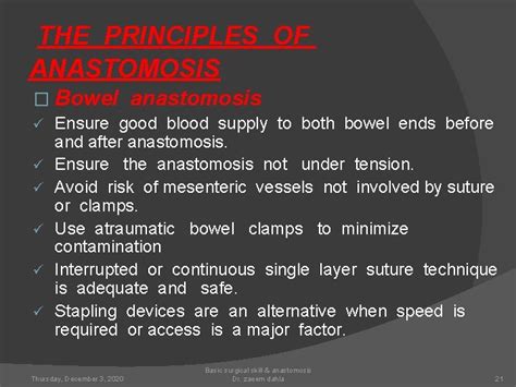 BASIC SURGICAL SKILLS AND ANASTOMOSIS Dr Zaeem Fezea