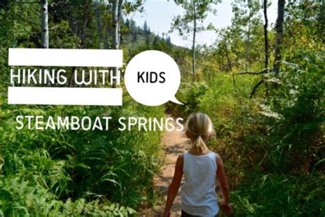 Hiking with Kids: Top Steamboat Springs Hiking Trails