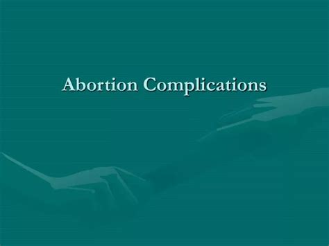 PPT - Abortion Complications PowerPoint Presentation, free download ...