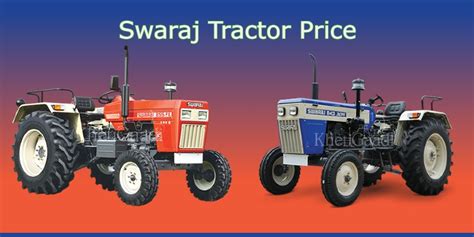 Swaraj Tractor Price | Top Models Swaraj Tractor in India | KhetiGaadi.