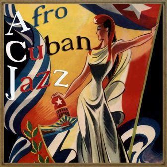 Afro Cuban Jazz, Various Artists | Vintagemusic.fm