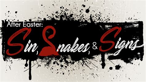 After Easter: Sins, Snakes, & Signs | Sermons | Brookwood Baptist Church