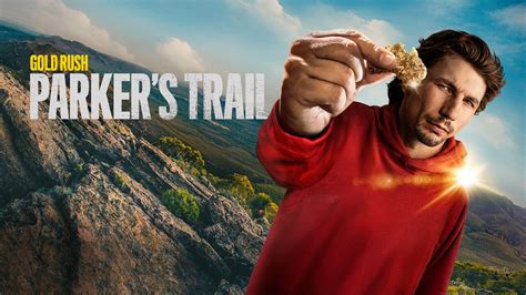 Gold Rush: Parker's Trail - Discovery Channel Reality Series - Where To ...