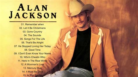 Alan Jackson Greatest Country Hits (Full Album) - Alan Jackson Best ...