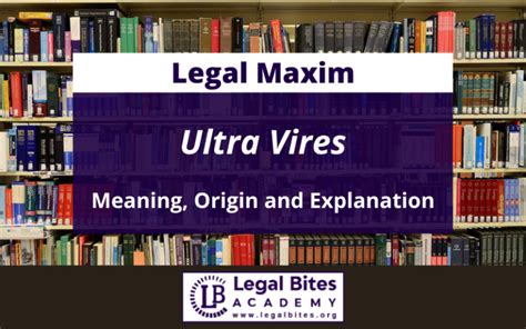 Ultra Vires: Origin, Meaning and Explanation – Legal 60