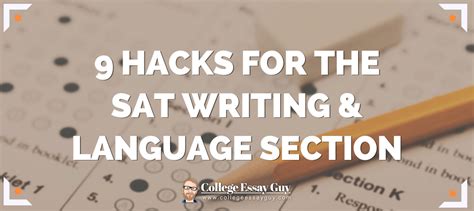 9 Hacks for the SAT Writing & Language Section