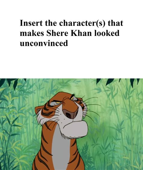 Shere Khan unconvinced meme by 17Chaos on DeviantArt