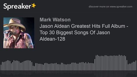 Jason Aldean Greatest Hits Full Album - Top 30 Biggest Songs Of Jason ...