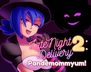 Late Night Delivery 2: Pandemommyum! (2021) - MobyGames