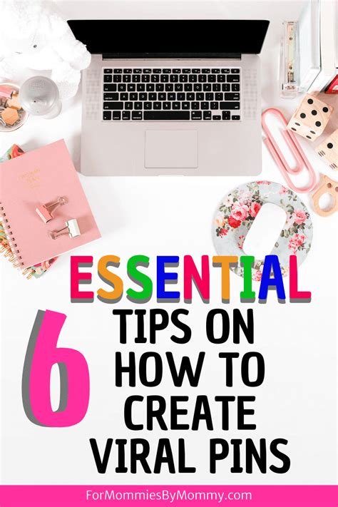 How To Make Pinterest Pins: 6 Essential Tips To Create Pins That Get Noticed - For Mommies By Mommy