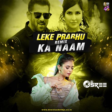 LEKE PRABHU KA NAAM – DJ SREE – REMIX | Downloads4Djs