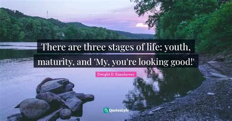 Best Stages Of Life Quotes with images to share and download for free at QuotesLyfe