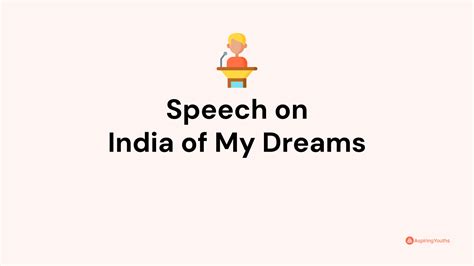 Speech on India of My Dreams