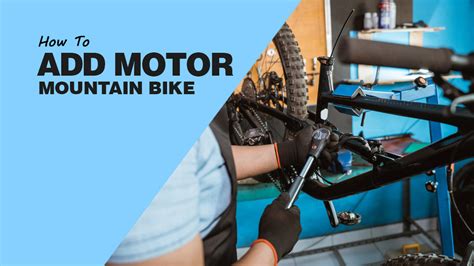 How To Install Motor On A Mountain Bike In 8 Simple Steps