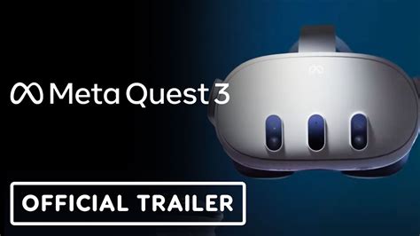 Meta Quest 3 - Official Announcement Trailer - YouTube