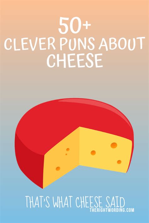 Clever Cheese Puns That Don’t Get Any Cheddar Than This, Funny cheese ...