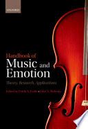 Handbook of Music and Emotion: Theory, Research, Applications - Google Books