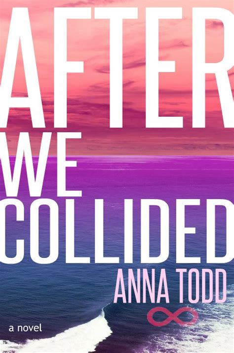 Fanart ~ Cover Re-creation of After We Collided by Anna Todd | Love ...