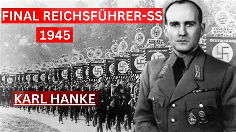 The Last Reichsführer SS: Karl Hanke's Shocking Secrets Revealed - YouTube