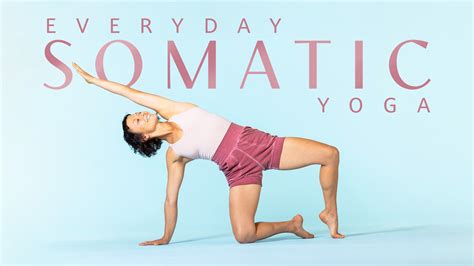 Everyday Somatic Yoga | Yoga Anytime