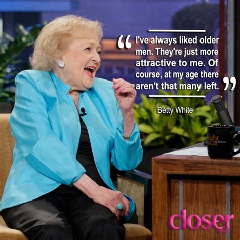 Betty White's Best Quotes: Read Her Funniest Lines On Her Birthday!