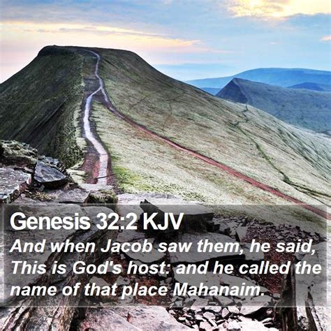 Genesis 32:2 KJV - And when Jacob saw them, he said, This is God's