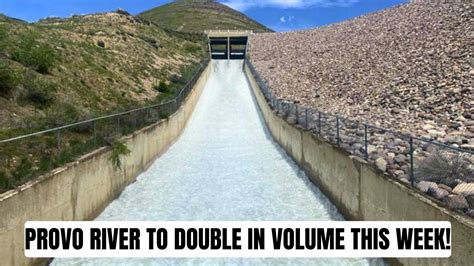 It's very dangerous: Provo river to Double in Volume this Week! - YouTube