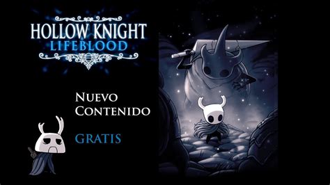 Hollow Knight Lifeblood - Contenido gratuito - Gameplay español hd - YouTube