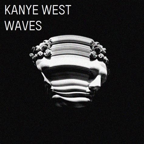 Kanye West - WAVES - FREE DOWNLOAD - LEAK: KANYE WEST - WAVES (ALBUM) - FREE DOWNLOAD - ZIP - LEAK