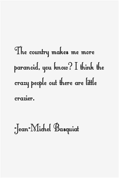 Jean-Michel Basquiat Quotes & Sayings