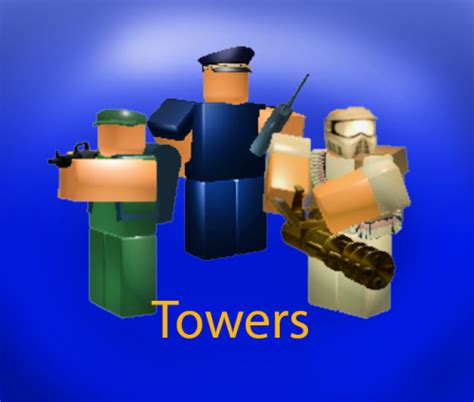 Tower Battles: Towers Tier List (Community Rankings) - TierMaker