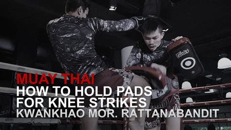 How To Hold Pads For Knee Strikes In Muay Thai - Evolve University