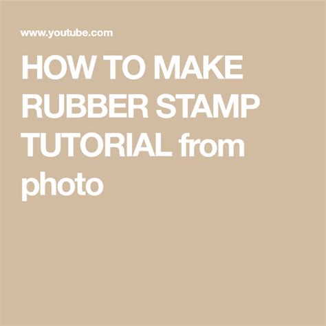 HOW TO MAKE RUBBER STAMP TUTORIAL from photo | Stamp tutorial, Tutorial, Fabric stamping