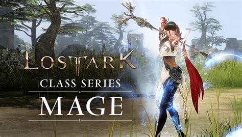 Mage Advanced Classes and Abilities - News | Lost Ark - Free to Play MMO Action RPG