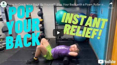 How to Crack Your Back By Yourself - Pop Your Back with a Foam Roller ...