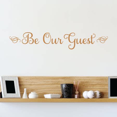 Be Our Guest Wall Quotes™ Decal | WallQuotes.com