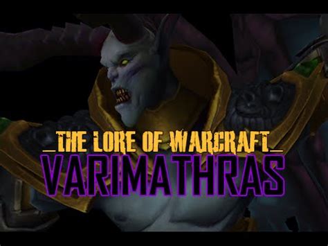 Lore of Warcraft: Varimathras - PlayBlizzard.com