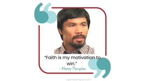 50 Inspirational Manny Pacquiao Quotes On Success In Life