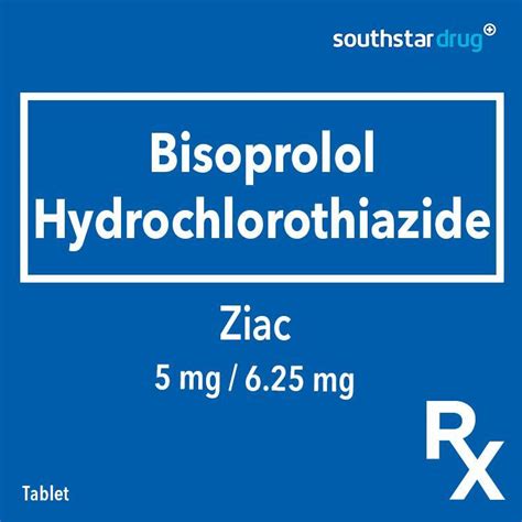 Buy Rx: Ziac 5 mg / 6.25 mg Tablet Online – Southstar Drug