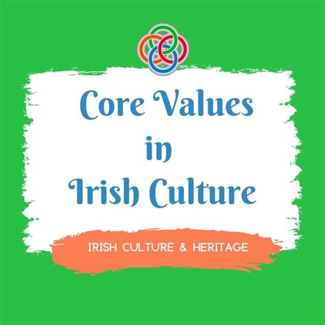 Core Values In Irish Culture | Irish American Mom