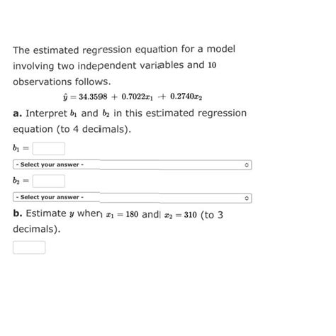 Solved The estimated regression equation for a model | Chegg.com