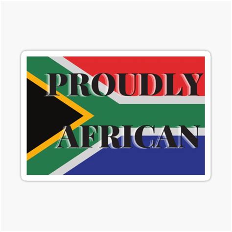 "African pride: South African flag." Sticker for Sale by ...