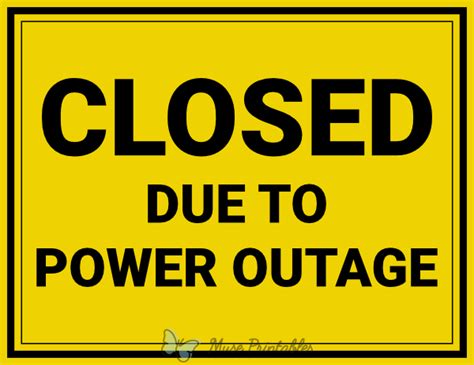 Printable Closed Due To Power Outage Sign