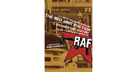 The Red Army Faction, A Documentary History: Volume 2: Dancing with Imperialism by J. Smith