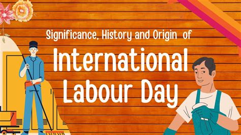 International Labour Day 2024 | International workers day | History ...
